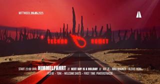 Techno Komet Himmelfahrt - Next Day Is A Holiday