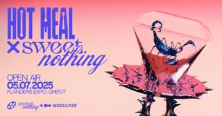 Modul'Air Presents Hot Meal X Sweet Nothing — Open Air 