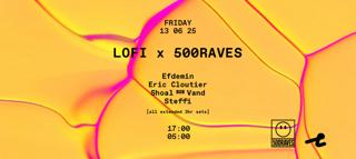 Lofi X 500Raves