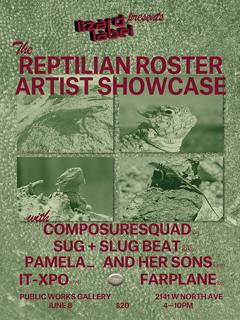 Lizard Label Presents The Reptilian Roster Artist Showcase