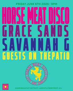 Horse Meat Disco / Grace Sands / Savannah G