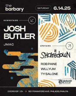 The Barbary Presents: Josh Butler, The Shakedown