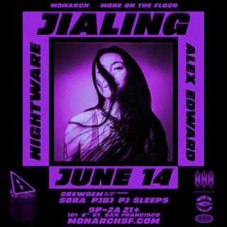Monarch X More On The Floor Presents: Jialing