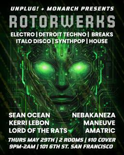Unplug! + Planet Synth + Monarch Sf Present: Rotorwerks