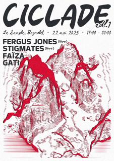 Ciclade Ed.1 - Fergus Jones, Stigmates, Faïza, Gati