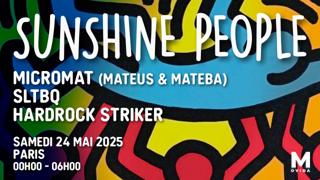 Sunshine People With Micromat, Sltbq, Hardrock Striker [Free Tickets]