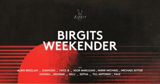 Birgits Weekender With Nilu, Till Antonio, Dannsen, Albin Brezlan, Mark Michael, Face-B