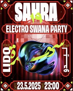 Sahra ١٩: The Electro Swana Party