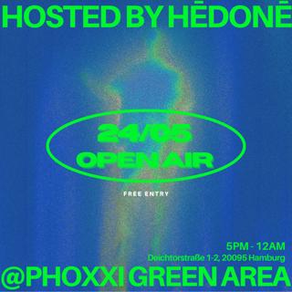 Hēdonē X Phoxxi Open Air (Free Entry)