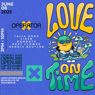 Love On Time Open Air With Talia Dorr, Lizzn, Bombata