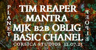 Planet People: Tim Reaper, Mantra, Mjk B2B Oblig, Basic Chanel