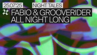 Night Tales: Fabio & Grooverider [All Night Long]