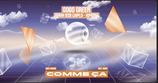 Comme Ça X Gogo Green ~ Hirah & Liam.D À Macadam