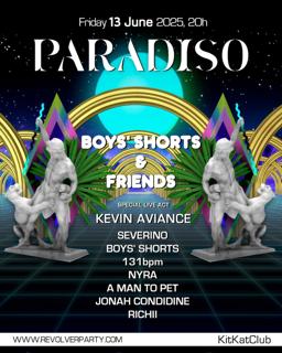 Paradiso Party At Kitkat Club - Boys' Shorts And Friends Feat Kevin Aviance