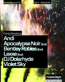 Camp Monstrous: Andi, Apocalypse Noir, Bentley Robles, Lexxe, Dj Dolarhyde, Violet Sky
