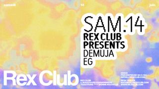 Rex Club Presents: Demuja, Eg