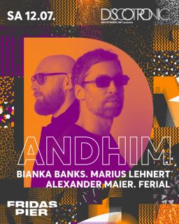 Discotronic Night Pres. Andhim, Bianka Banks, Marius Lehnert, Alexander Maier, Ferial
