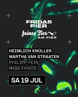 Feines Tier Am Pier: Heimlich Knüller, Martha Van Straaten, Philipp Fein, Miss Evoice