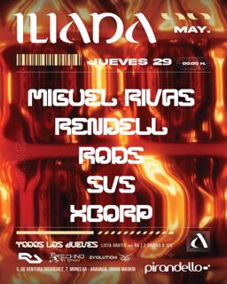 Iliada Club + Miguel Rivas + Rendell + Rods + Svs + Xcorp