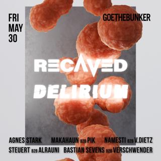 Recaved X Delirium