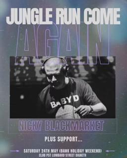 Jungle Run Come Again: Nicky Blackmarket
