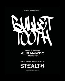 Bullet Tooth, Auramatic [Ukg - Speed Garage - House], Nottingham