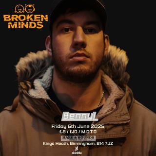 Broken Minds Presents Benny L