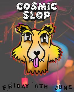 Cosmic Slop