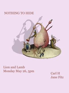 Nothing To Hide: Jane Fitz + Carl H