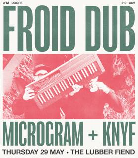 Froid Dub W. The Microgram & Knyf