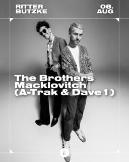 A-Trak & Dave1 Pres The Brothers Macklovitch