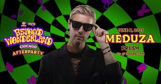 Meduza (Beyond Wonderland Afterparty)