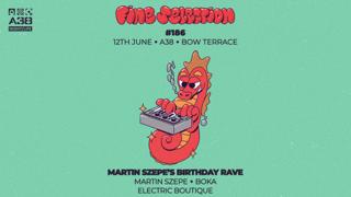 Fine Selection #186 W/Martin Szepe & Boka