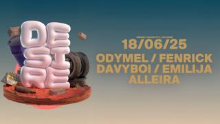 Desire With Odymel, Fenrick, Davyboi, Emilija