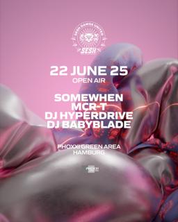 Sesh Open Air W/ Mcr-T, Somewhen & Many More