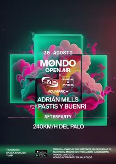 Open Air #07: Face 2 Face Aquapark - 240Km/H X Mondo Open Air- Adrián Mills F2F Pastis Y Buenri