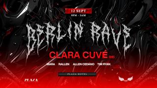 Berlin Rave (Sydney) Ft Clara Cuve (Germany)