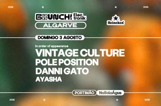 Brunch Electronik Algarve 2025: Vintage Culture, Pole Position, Danni Gato, Ayasha
