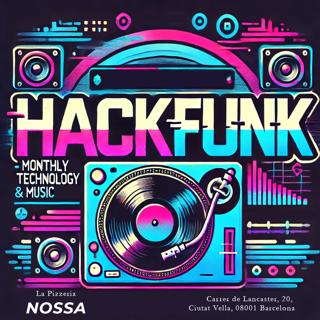 Hackfunk - Tech & Music Meetup (2H Open Decks)