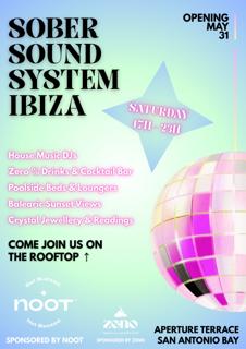 Sober Sound System Ibiza - Opening Fiesta