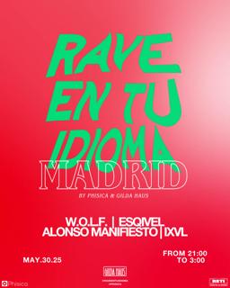 Rave En Tu Idioma Madrid