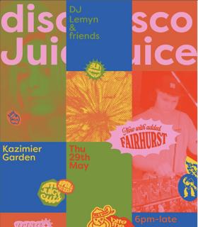 Disco Juice: Fairhurst