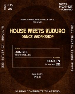 House Meets Kuduro Dance Workshop