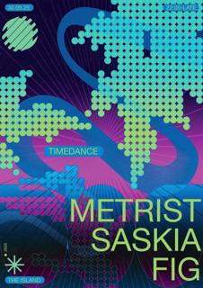 Timedance - Metrist, Fig, Saskia