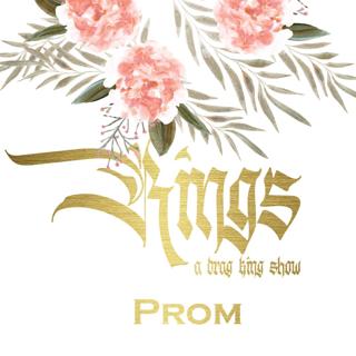 Kings ~ A Drag King Show ~ Prom