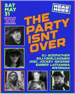 The Party Isn'T Over