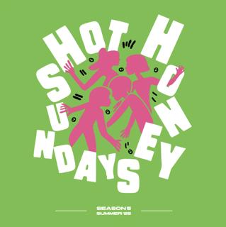 Hot Honey Sundays Outdoor Season Opener 2025