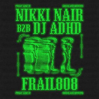 Nikki Nair B2B Adhd * Frail808