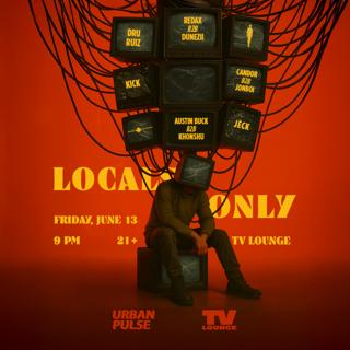 Urban Pulse Presents Locals Only