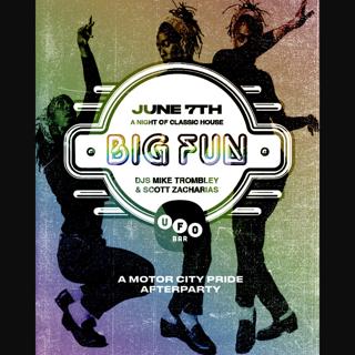 Big Fun - A Motor City Pride Afterparty